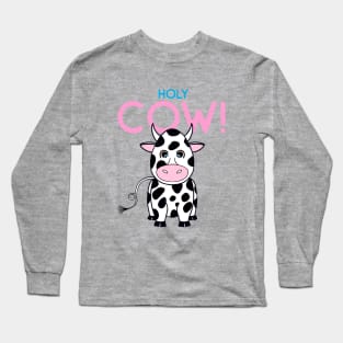 FUNNY Cow Gift Holy Cow Funny Saying Long Sleeve T-Shirt